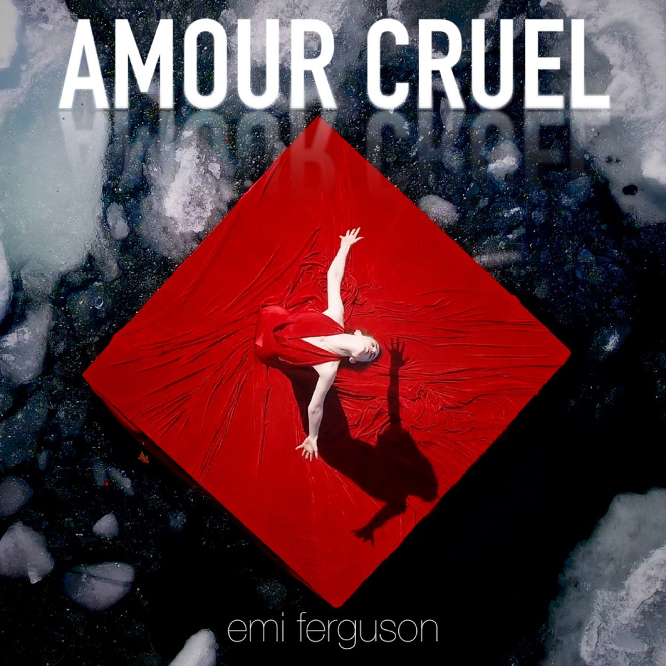 A young woman stands with arms flung wide, and upper body bowed back. She is wearing a bright red gown that flows around her, and forms a diamond on the ground. The words AMOUR CRUEL are in white at the top of the image. 